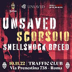 Unsaved | scorsoio | shellshock breed live @traffic club